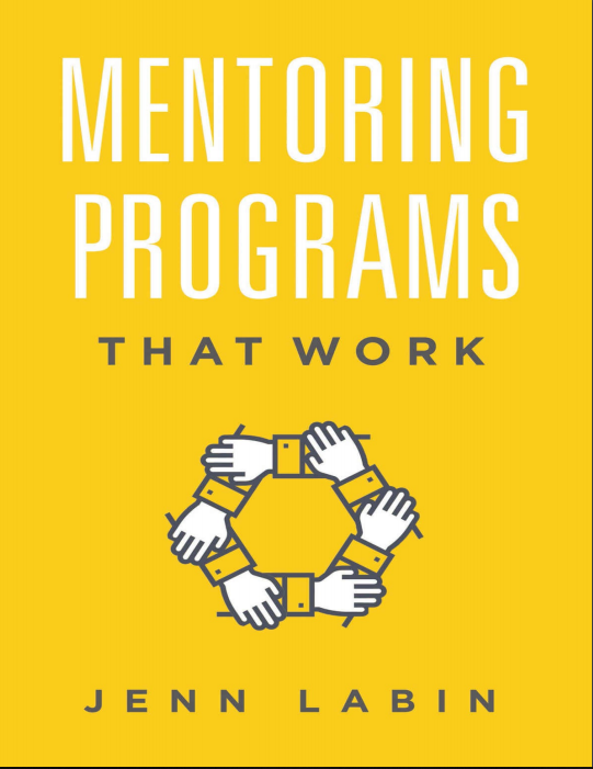 Book: Mentoring Programs That Work (pdf)